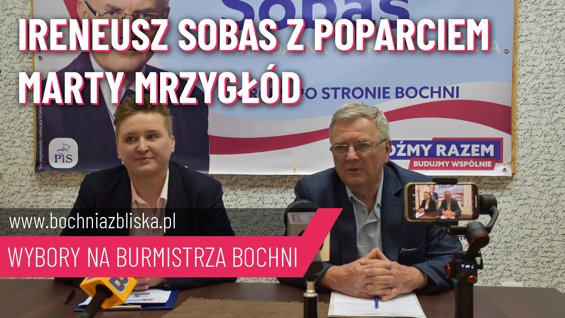 BOCHNIA. Ireneusz Sobas kandydat na burmistrza Bochni z poparciem Marty Mrzygłód [WIDEO, ZDJĘCIA]