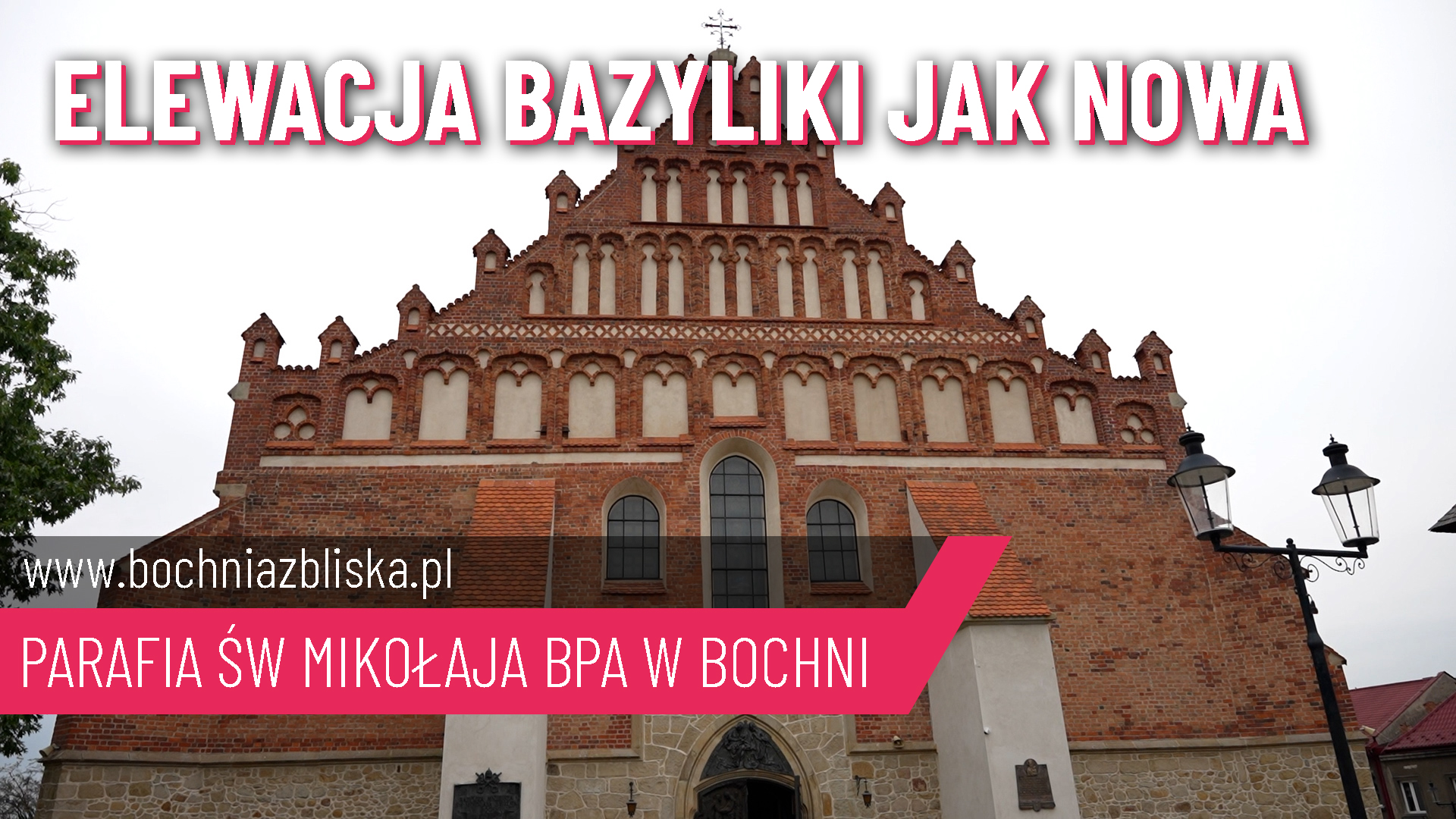 BOCHNIA. Bazylika św. Mikołaja w Bochni odzyskała gotycki blask [WIDEO]