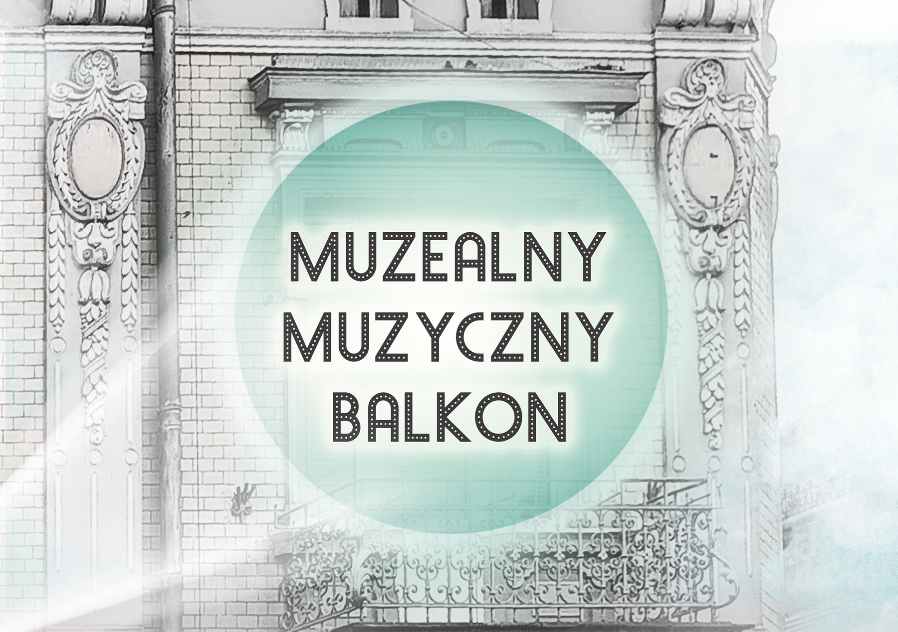 BRZESKO. Muzealny Muzyczny Balkon już 23 sierpnia