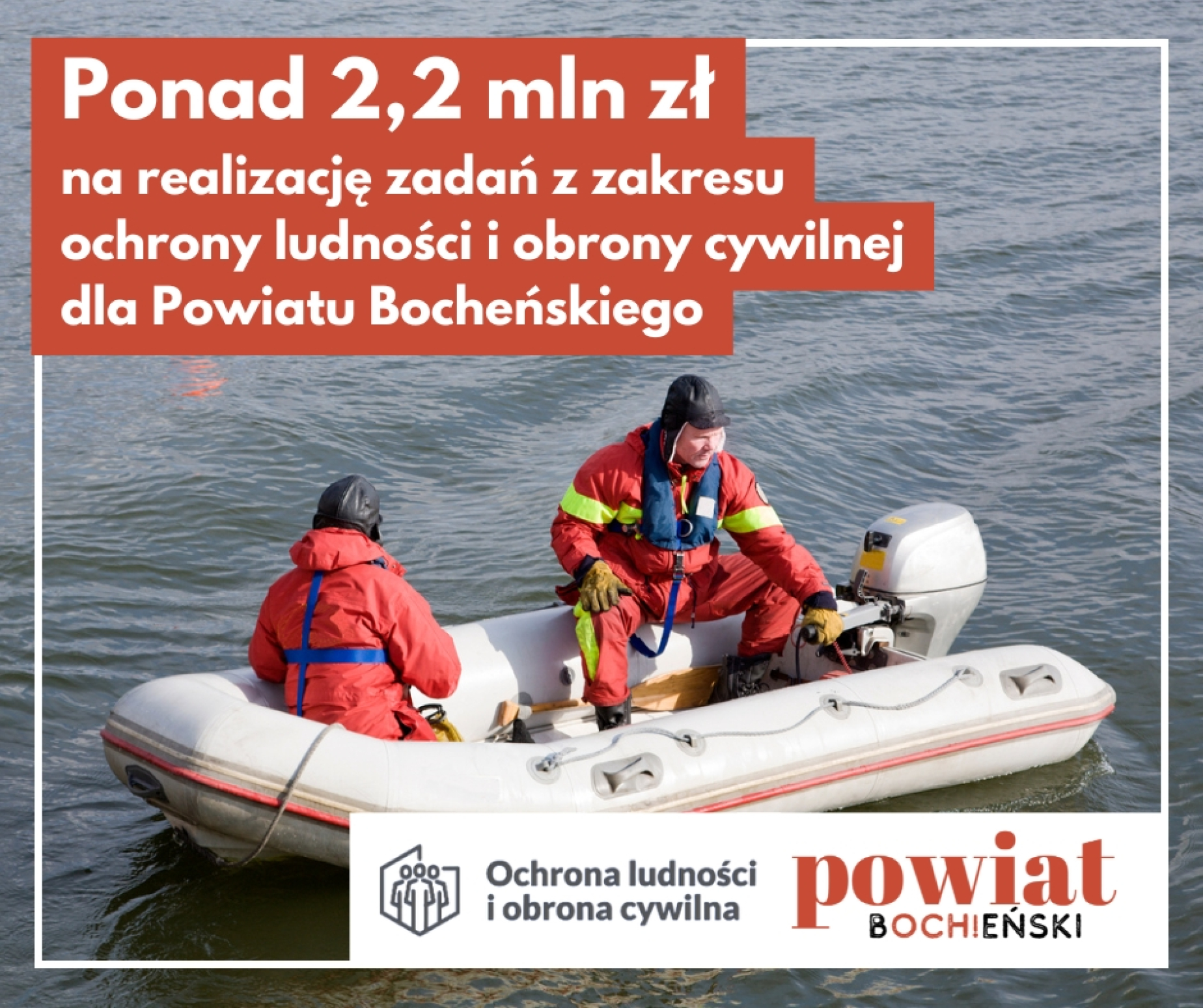 POWIAT BOCHEŃSKI. Powiat Bocheński pozyskał ponad 2,2 miliona złotych na realizację zadań z zakresu ochrony ludności i obrony cywilnej