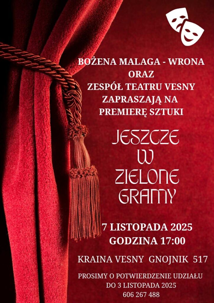 GNOJNIK. „Jeszcze w zielone gramy” premiera sztuki Teatru Vesny