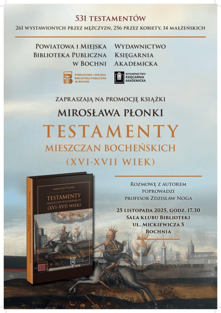 BOCHNIA. We wtorek spotkanie z Mirosławem Płonką i promocja książki „Testamenty mieszczan bocheńskich (XVI – XVII wiek)”