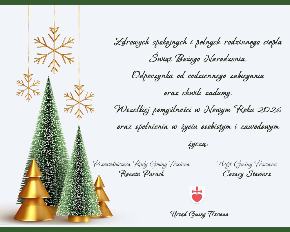 Życzenia Świąteczne od Władz Gminy Trzciana