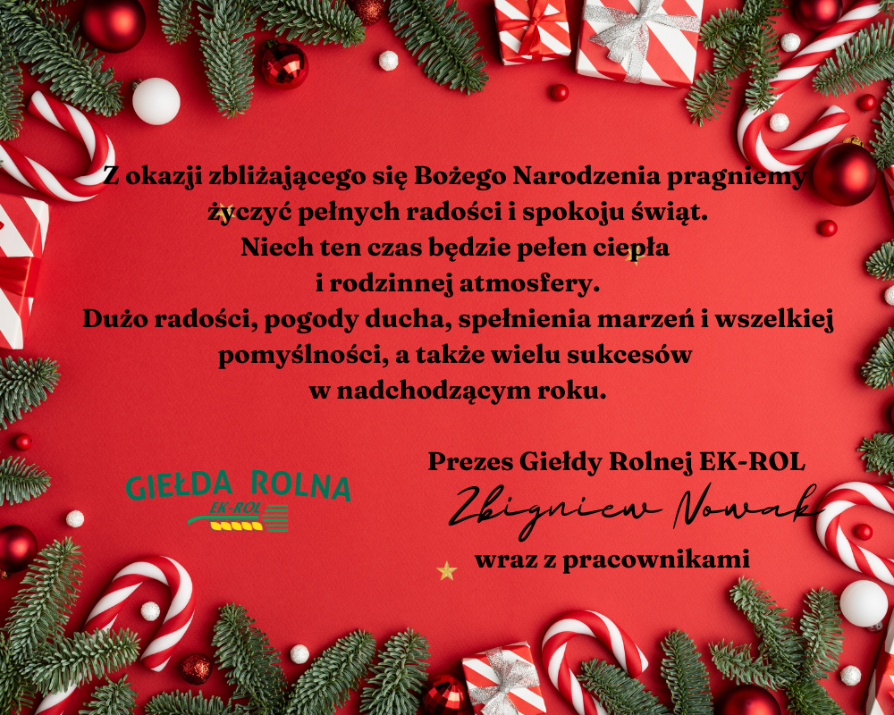 Życzenia Świąteczne od Prezesa Giełdy Rolnej EK-ROL w Proszowicach