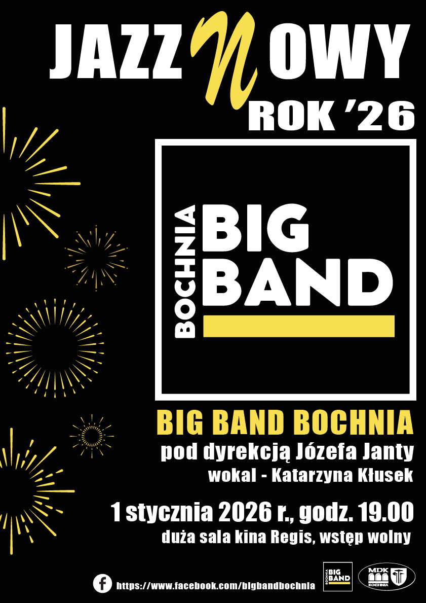 BOCHNIA. 1 stycznia Big Band Bochnia – Jazz(n)owy Rok ‘26