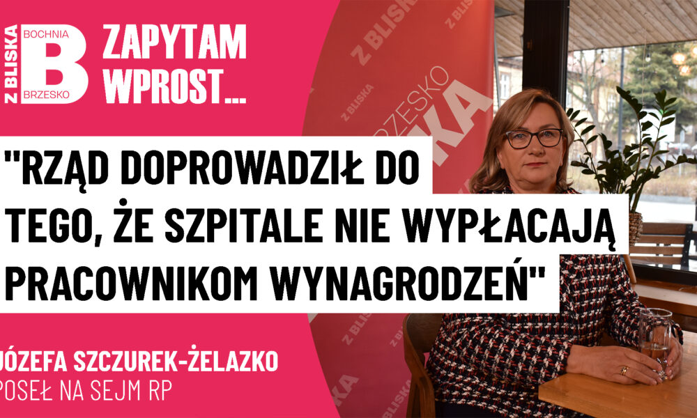 Poseł Józefa Szczurek-Żelazko: Rząd doprowadził do tego, iż szpitale nie wypłacają pracownikom wynagrodzeń [WIDEO]