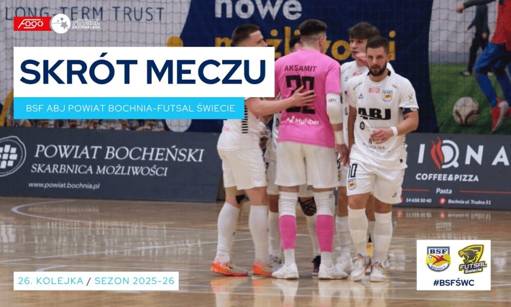 FUTSAL. Trwa walka o utrzymanie. Skrót meczu BSF – Futsal Świecie