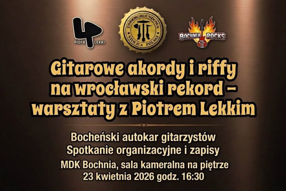 BOCHNIA. Już dziś spotkanie gitarowe z Piotrkiem Lekkim w MDK