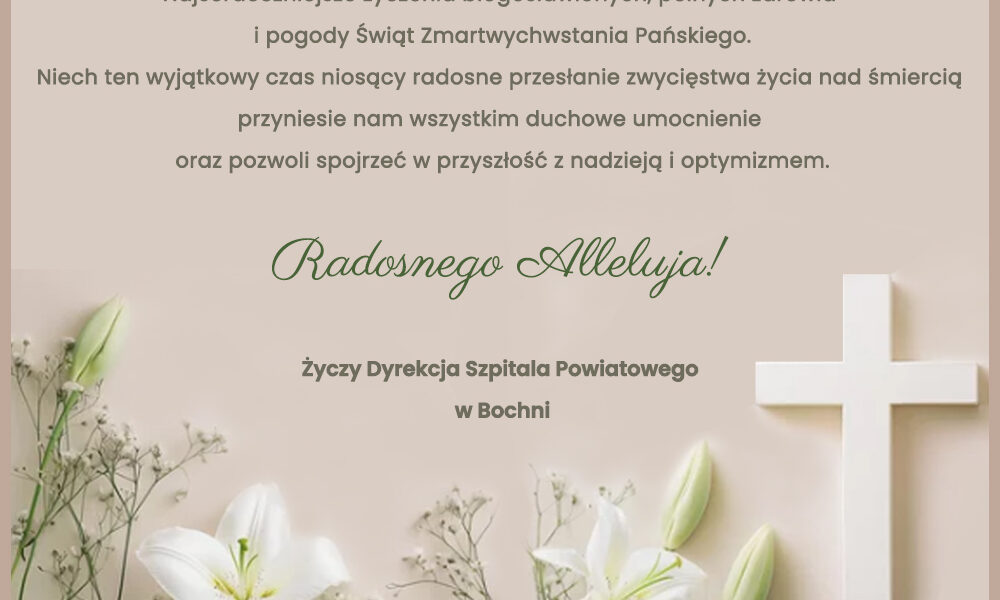 Życzenia od Dyrekcji Szpitala Powiatowego w Bochni