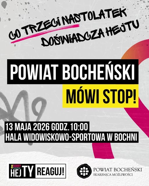 POWIAT BOCHEŃSKI. „HejTY Reaguj” — największa lekcja edukacyjna poświęcona walce z hejtem i mową nienawiści