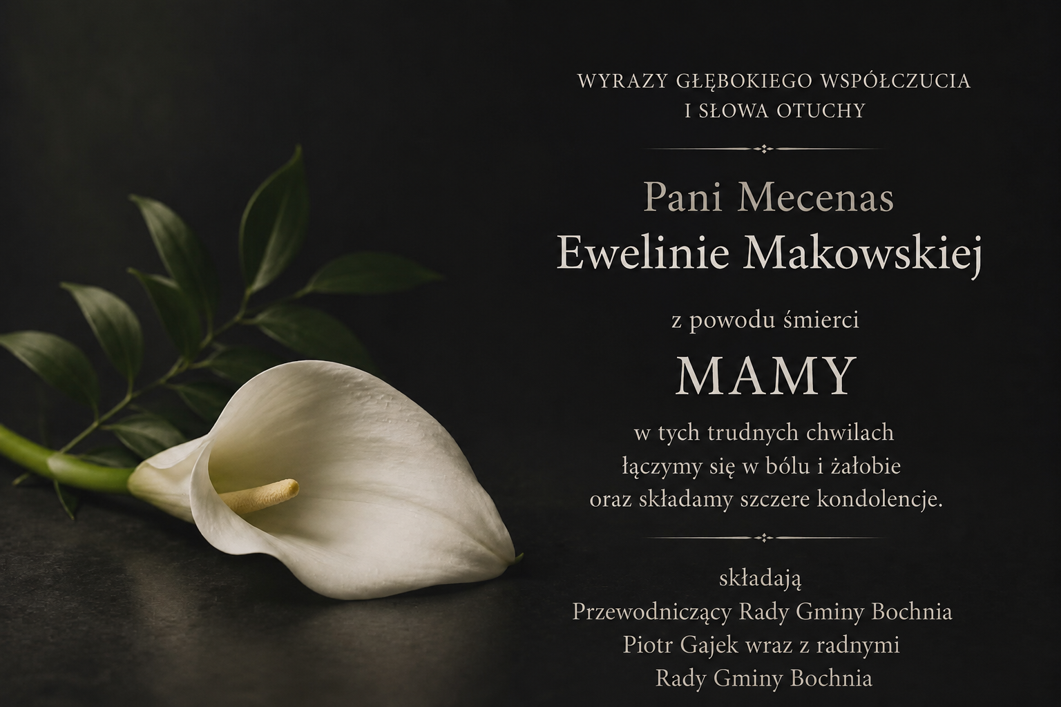 Kondolencje od Przewodniczącego Rady Gminy Bochnia Piotra Gajka wraz z radnymi Rady Gminy Bochnia