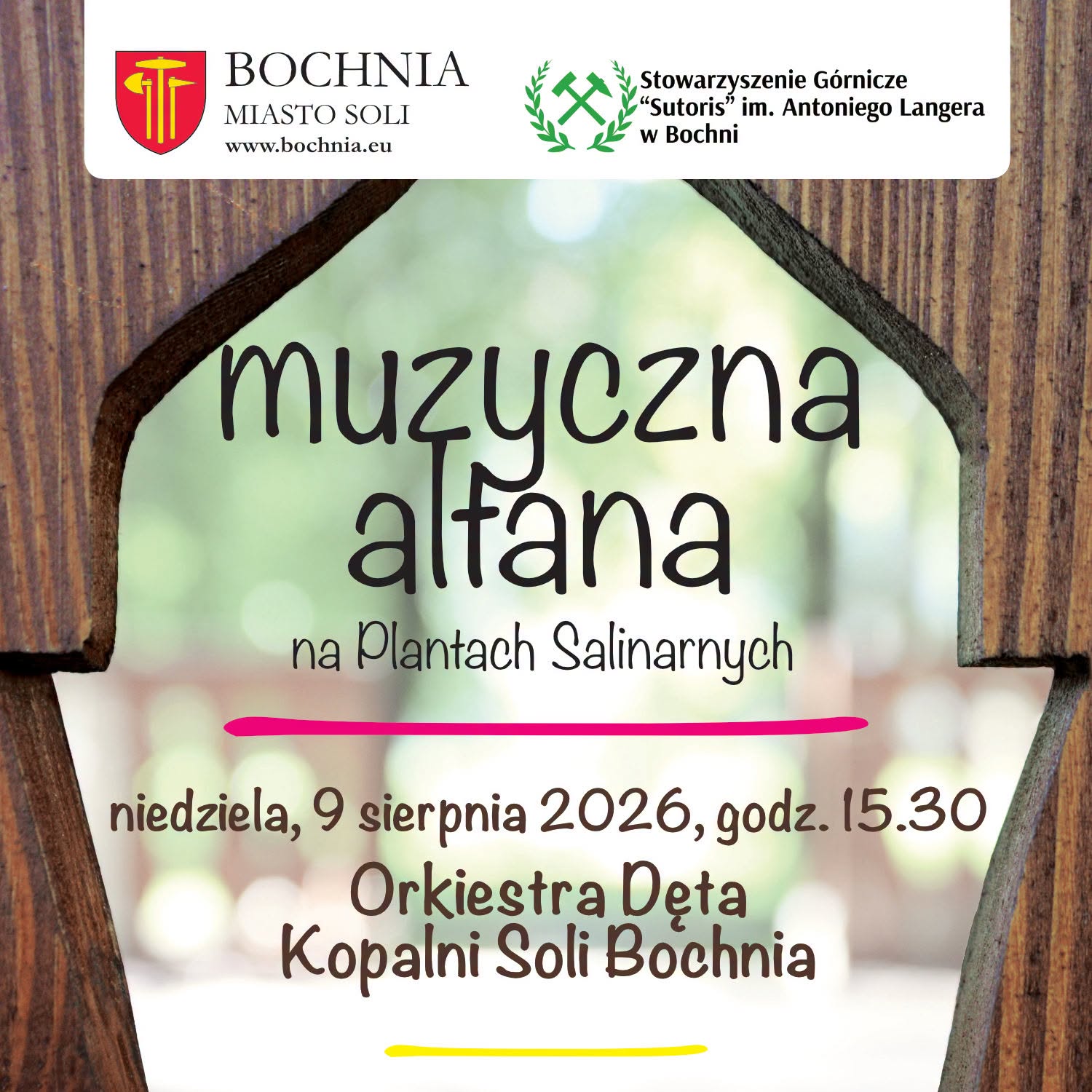 BOCHNIA. W niedzielę Muzyczna Altana, a w niej Orkiestra Dęta Kopalni Soli Bochnia