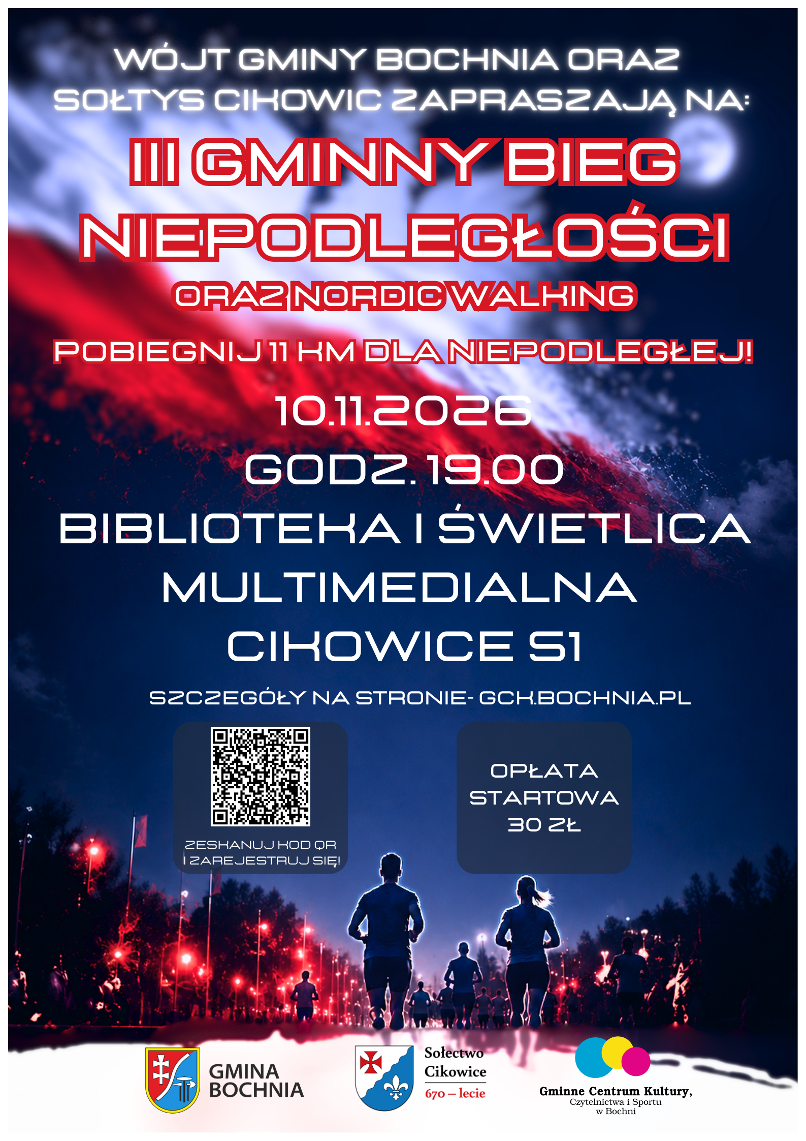 GMINA BOCHNIA. W Cikowicach pobiegną nocą, by uczcić Święto Niepodległości