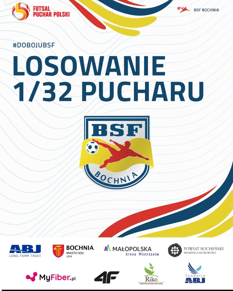 FUTSAL. Poznaliśmy potencjalnego rywala BSF ABJ Bochnia w 1/32 finału Futsal Pucharu Polski